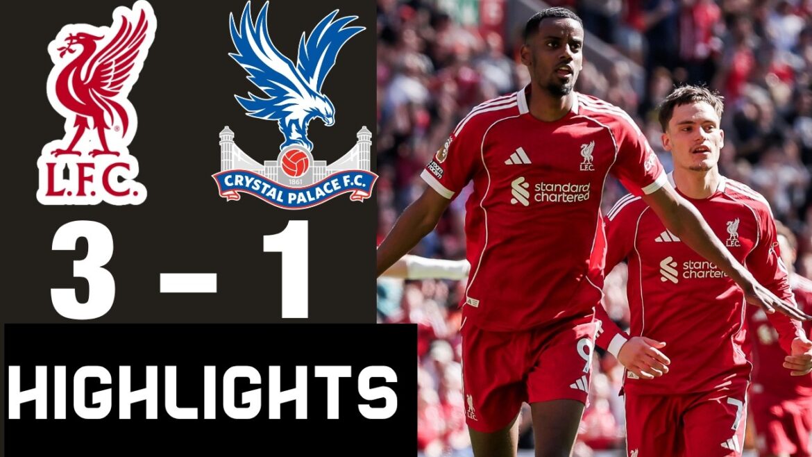 Liverpool vs Crystal Palace 3-1 | All Goals & Match Highlights | Premier League 🔥