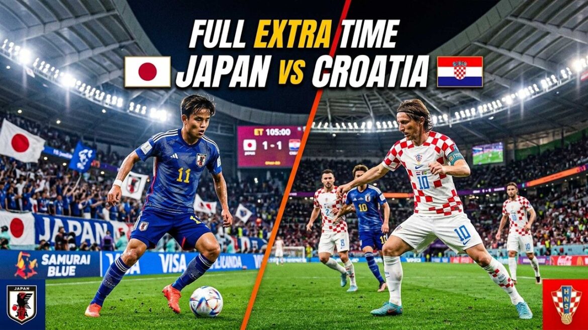 🔴 FULL EXTRA TIME | Japan vs Croatia | A Grueling 120-Minute Battle of Wills
