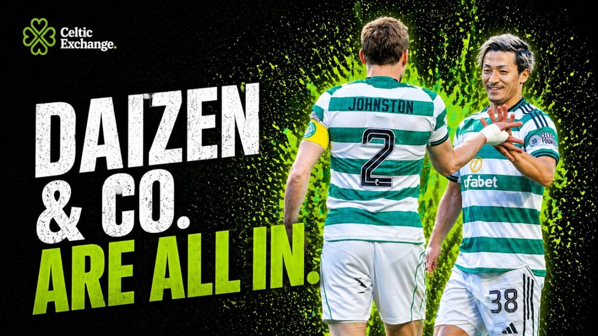 Celtic Exchange Weekly: Daizen & Co Are All In As Celtic Invoke The Spirit Of '86