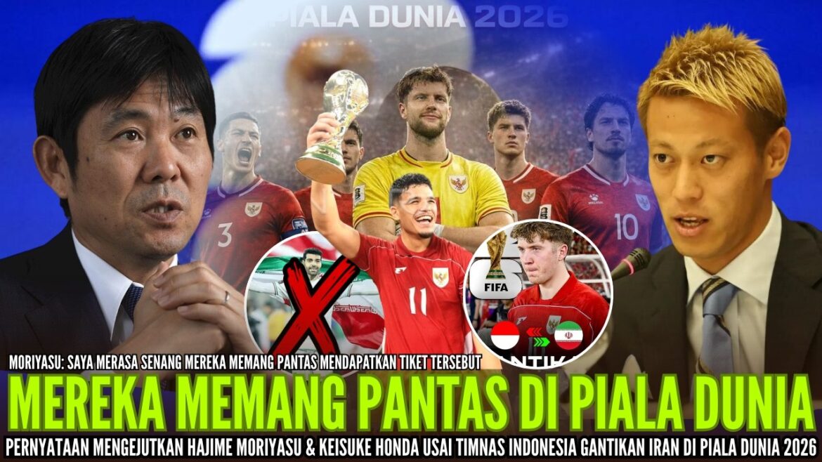 The world is shaking! Moriyasu, Honda Speak After Iran Appoints Indonesia to Replace Them in the World Cup
