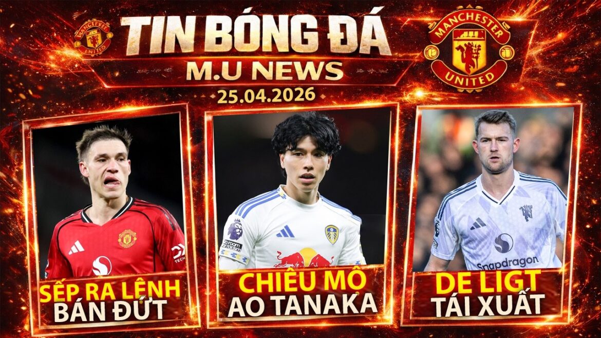 MU NEWS: DE LIGT'S IMPORTANT RETURN, RECRUITING MIDDEN AO TANAKA? RATCLIFFE ORDERS TO SELL UGARTE