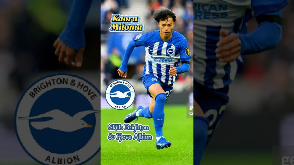 KAORU MITOMA SKILLS BRIGHTON