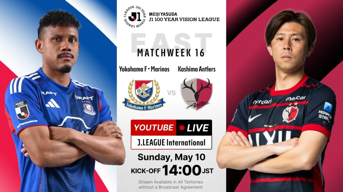 LIVE | Yokohama F･Marinos vs Kashima Antlers | MEIJI YASUDA J1 100 YEAR VISION LEAGUE | MW 16