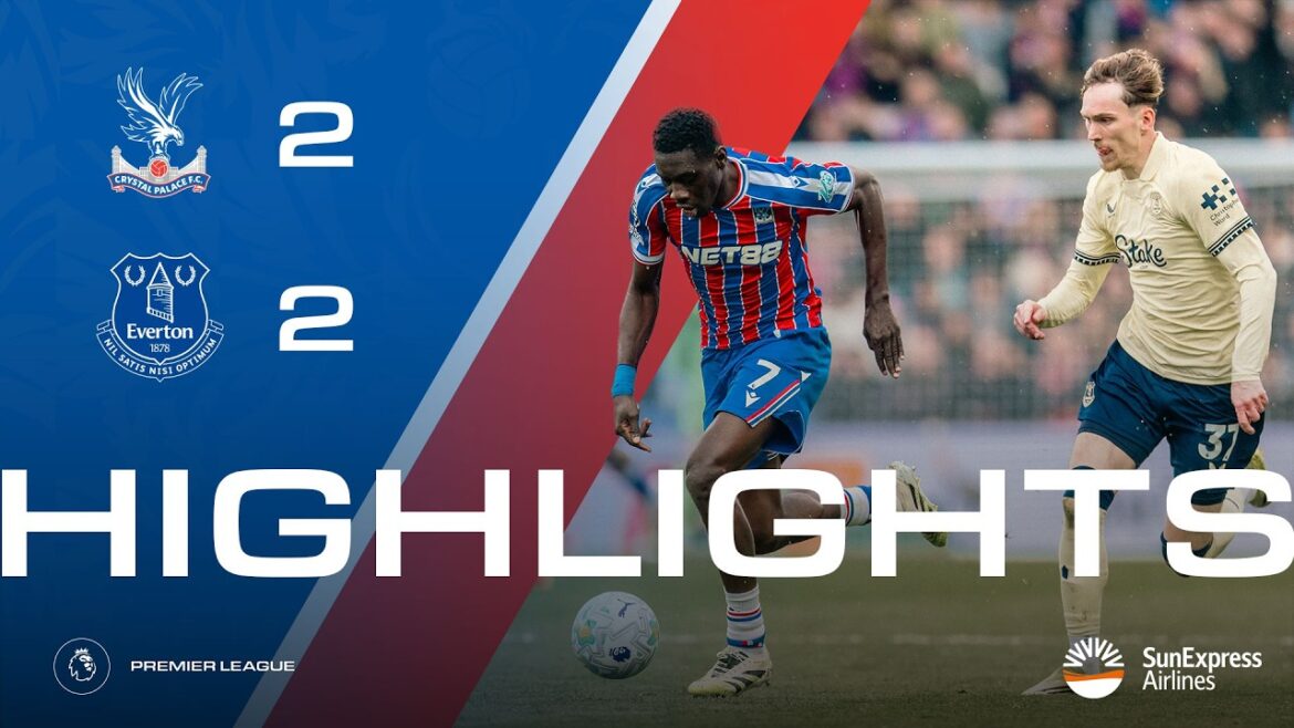 4 Goal Thriller ⚡️ | Crystal Palace 2-2 Everton | Premier League Highlights