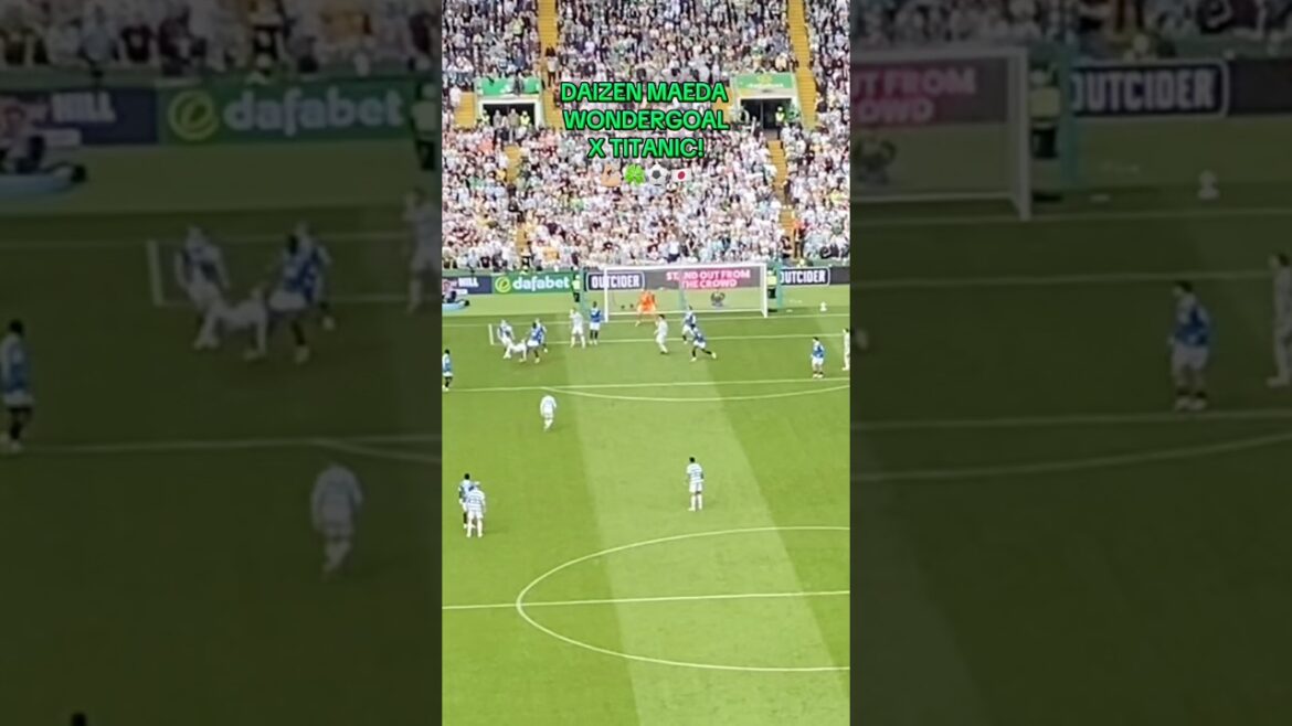 😱⚽️🇯🇵🍀 Daizen Maeda wondergoal | Celtic 3-1 rangers Daizen Maeda #celtic #celticfc