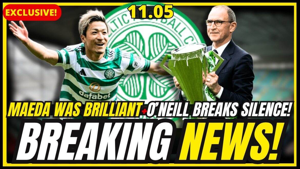 🔥BOMBSHELL! MAEDA MASTERCLASS + O’NEILL FIRES TITLE WARNING + IHEANACHO WINS PRAISE ! CELTIC FC NEWS