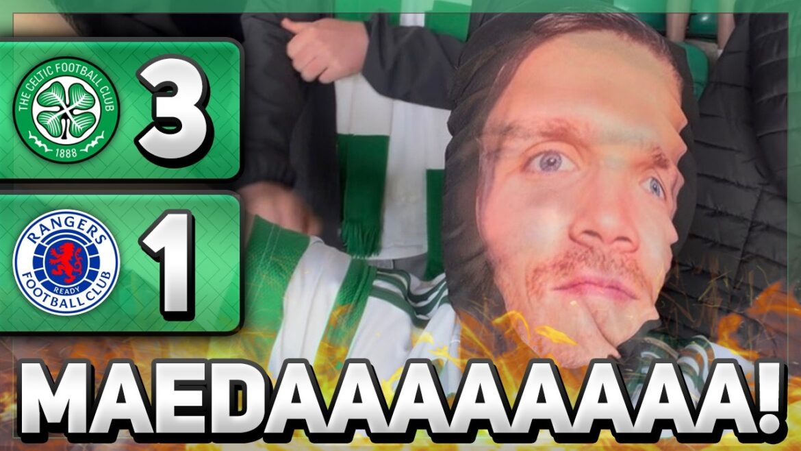 DAIZEN MAEDA YA SEXY B*STARD! | CELTIC 3-1 | MATCH REACTION!