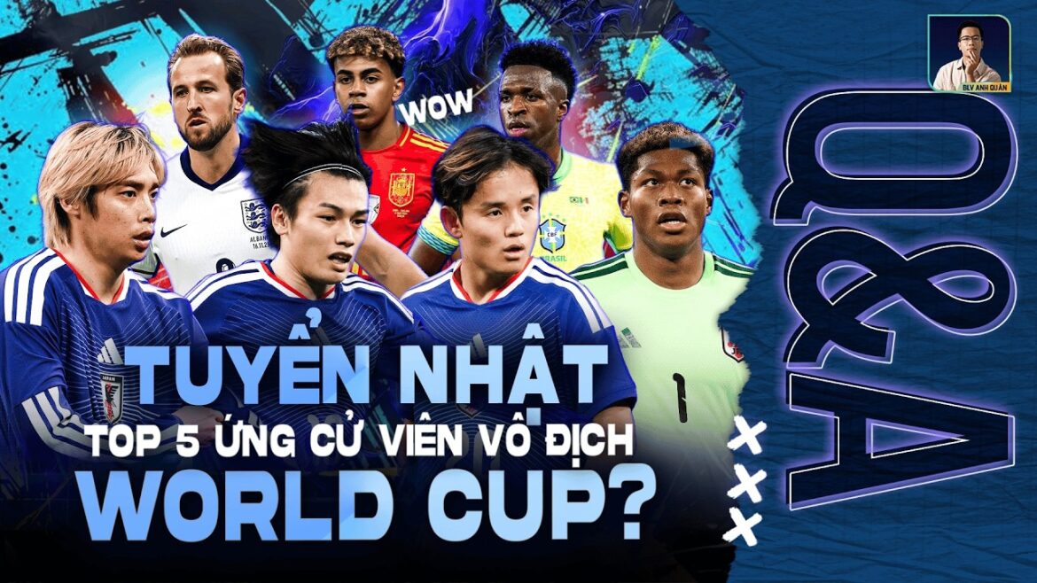 JAPAN IS ONE OF THE 5 CANDIDATES FOR WORLD CUP 2026? | Q&A Q&A WITH BLV ANH QUAN