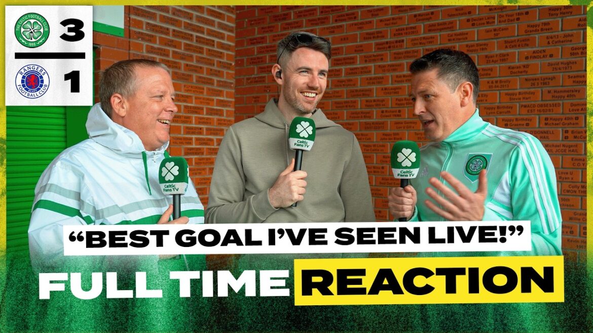 Celtic 3-1 Rangers | ‘BEST GOAL I’VE SEEN LIVE!’ | Full-Time Reaction Celtic 3-1 Rangers | 'BEST GOAL I'VE SEEN LIVE!' | Full-Time Reaction