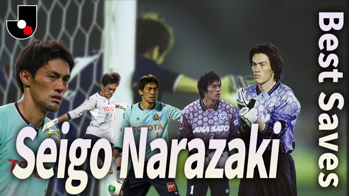 Japan’s Legendary Goalkeeper Seigo Narazaki | Best Saves Compilation Japan’s Legendary Goalkeeper Seigo Narazaki | Best Saves Compilation