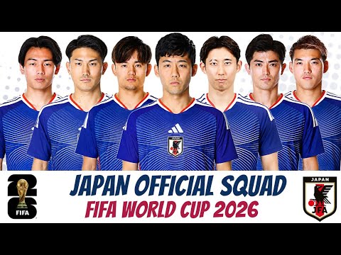 Japan Official Squad for FIFA World Cup 2026 🇯🇵 | Samurai Blue Ready to Shock the World Again! Japan Official Squad for FIFA World Cup 2026 🇯🇵 | Samurai Blue Ready to Shock the World Again!