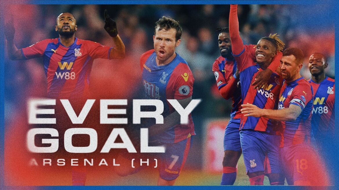 EVERY GOAL AT HOME V ARSENAL😮‍💨 | SARR, ZAHA CABAYE & MORE!