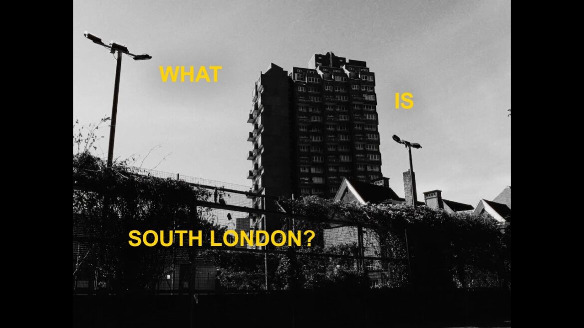 WHAT IS SOUTH LONDON? | Narrated By: Gabriel Moses & Jords WHAT IS SOUTH LONDON? | Narrated By: Gabriel Moses & Jords