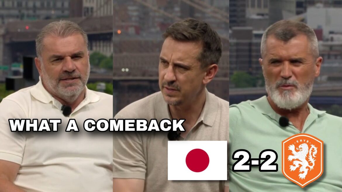 Netherlands 2-2 Japan: Unbelievable Roy Keane, Postecoglou & Gary Neville Reaction over the comeback Netherlands 2-2 Japan: Unbelievable Roy Keane, Postecoglou & Gary Neville Reaction over the comeback