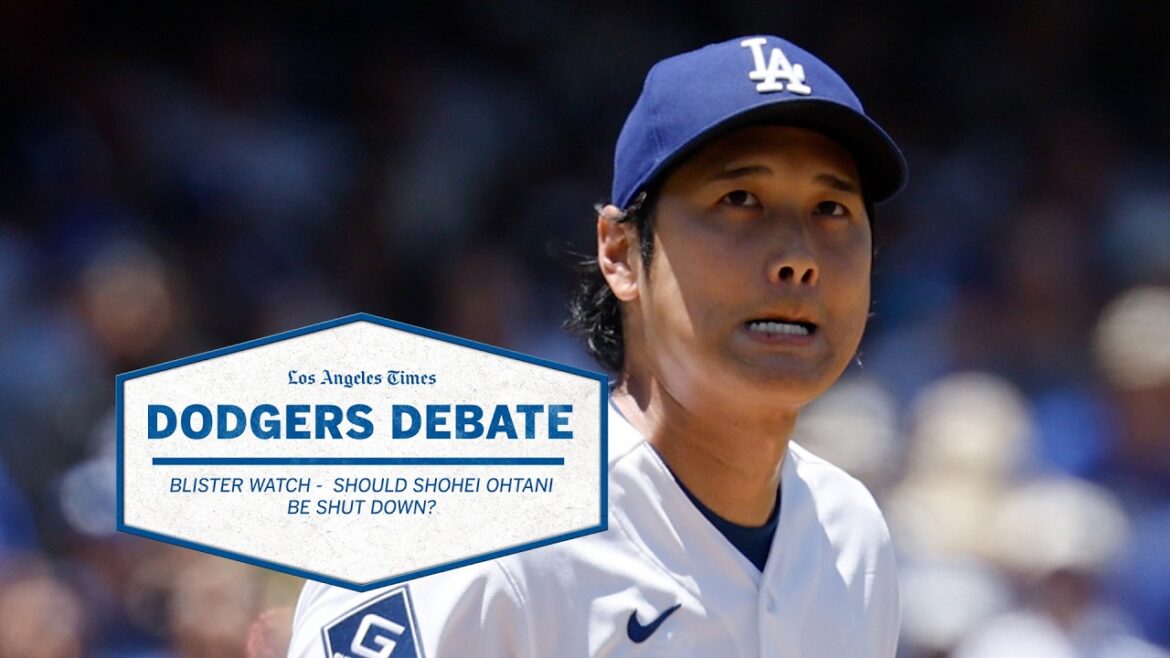Dodgers Debate: BLISTER WATCH. Should Shohei Ohtani Be shut down? Dodgers Debate: BLISTER WATCH. Should Shohei Ohtani Be shut down?