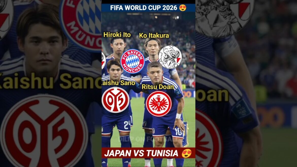 🇯🇵 JAPAN 4 - 0 TUNISIA 🇹🇳 | FIFA WORLD CUP 2026 😍 | Football Players Current Playing Clubs 🔥