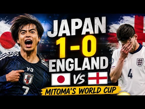 JAPAN 1-0 ENGLAND | Mitoma’s Farewell Goal Stuns England | Full Match Highlights 2026 JAPAN 1-0 ENGLAND | Mitoma's Farewell Goal Stuns England | Full Match Highlights 2026