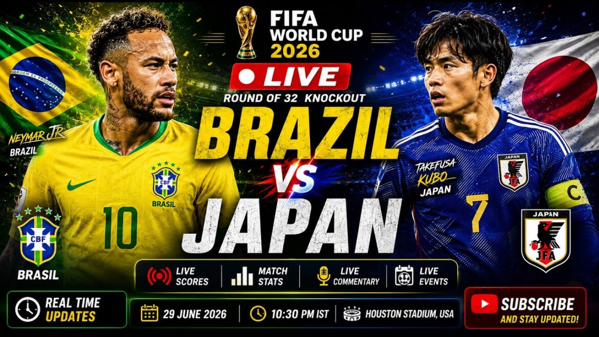 🔴 LIVE | Brazil Vs Japan  | FIFA World Cup 2026 |  Round of 32 | Live Scores & Commentary