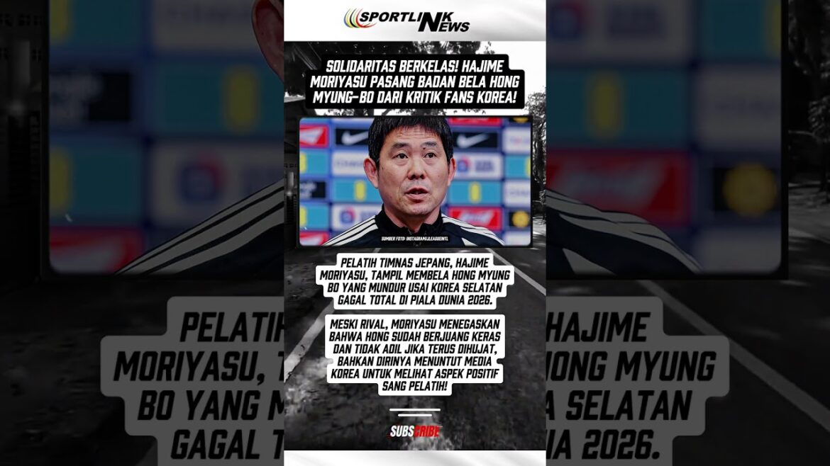 CLASS SOLIDARITY! Hajime Moriyasu Puts Up an Agency to Defend Hong Myung-Bo Against Korean Fans’ Spicy Criticism! CLASS SOLIDARITY! Hajime Moriyasu Puts Up an Agency to Defend Hong Myung-Bo Against Korean Fans' Spicy Criticism!