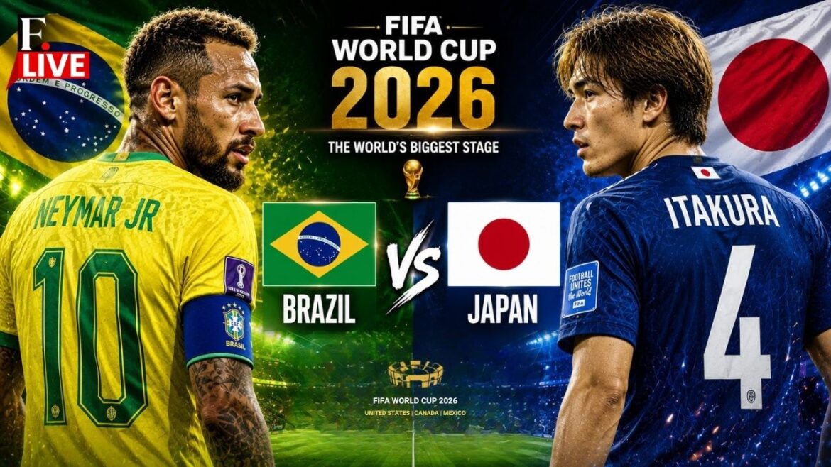 Brazil vs Japan LIVE | Neymar Jr vs Kou Itakura | FIFA World Cup 2026 LIVE | BRA vs JPN Brazil vs Japan LIVE | Neymar Jr vs Kou Itakura | FIFA World Cup 2026 LIVE | BRA vs JPN