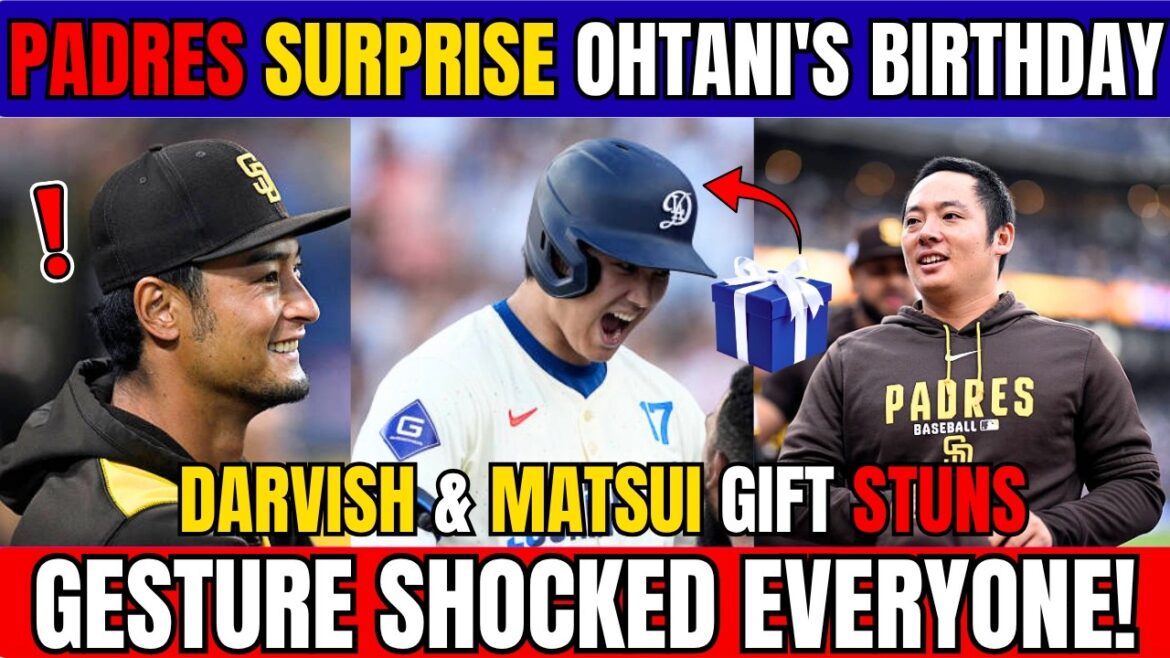 BREAKING:Padres Surprise Ohtani on Birthday! Darvish & Matsui Gift Stuns Him—His Gesture Shocks All!