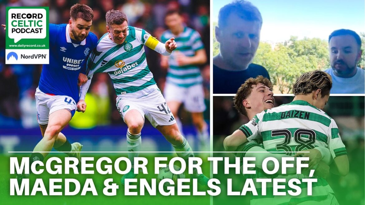 Celtic transfer news from Algarve | Callum McGregor could leave | Maeda and Engels latest Celtic transfer news from Algarve | Callum McGregor could leave | Maeda and Engels latest