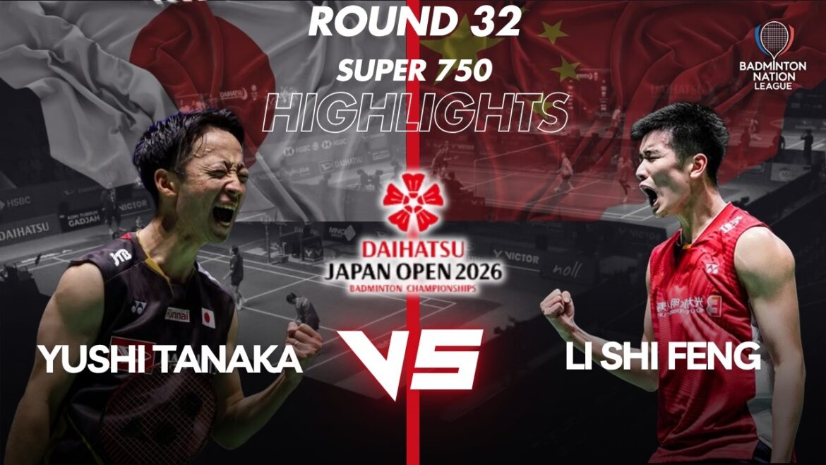 Yushi Tanaka (JPN) VS Li Shi Feng (CHN) – DAIHATSU Japan Open 2026 – R32 Yushi Tanaka (JPN) VS Li Shi Feng (CHN) - DAIHATSU Japan Open 2026 - R32