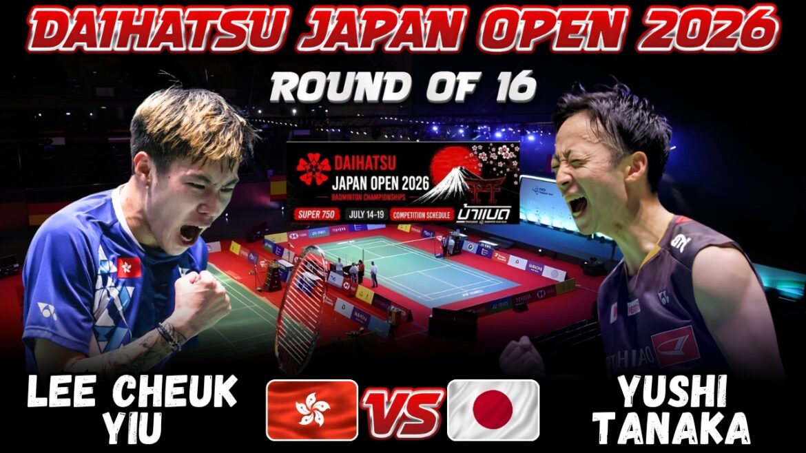 🔥AMAZING COMEBACK🔥 LEE Cheuk Yiu (HKG) vs Yushi TANAKA (JPN) | Japan Open 2026 Badminton 🔥AMAZING COMEBACK🔥 LEE Cheuk Yiu (HKG) vs Yushi TANAKA (JPN) | Japan Open 2026 Badminton