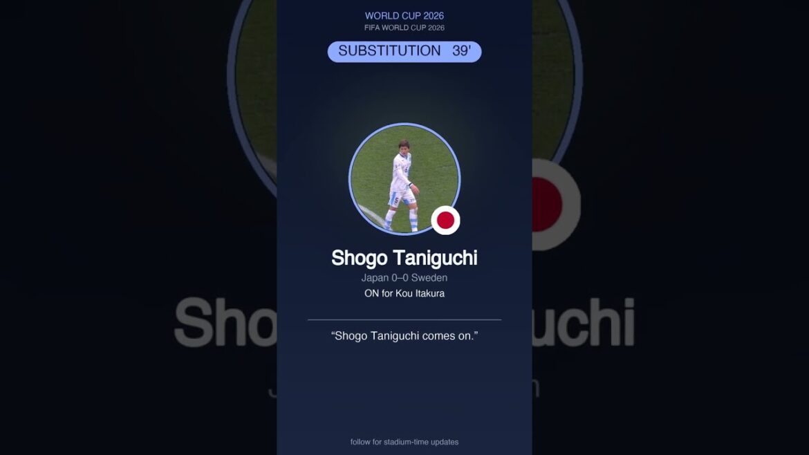 SUBSTITUTION 39′ | Japan 0-0 Sweden #WorldCup2026 #Shorts SUBSTITUTION 39' | Japan 0-0 Sweden #WorldCup2026 #Shorts